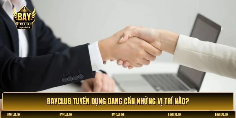 Bayclub tuyển dụng