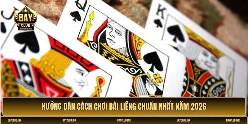 Cách chơi bài Liêng