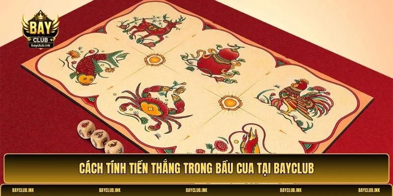 Cách chơi bầu cua