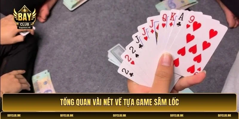 Cách chơi Sâm Lốc