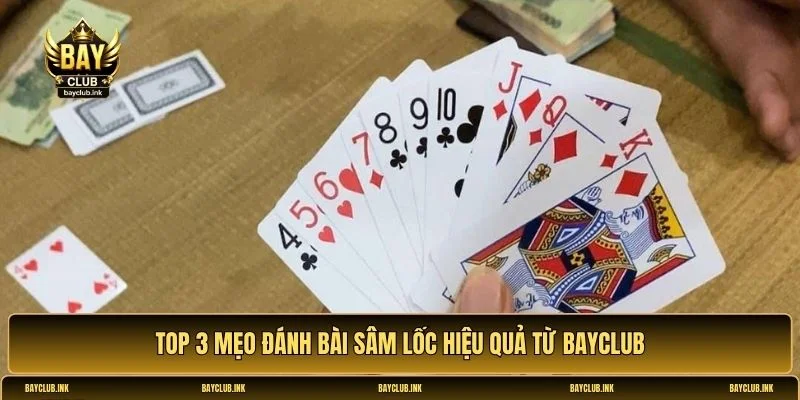 Cách chơi Sâm Lốc