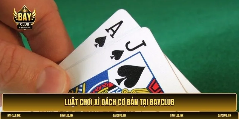 Cách chơi Xì Dách